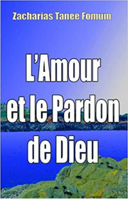 L'Amour et le Pardon de Dieu